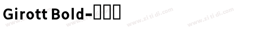 Girott Bold字体转换